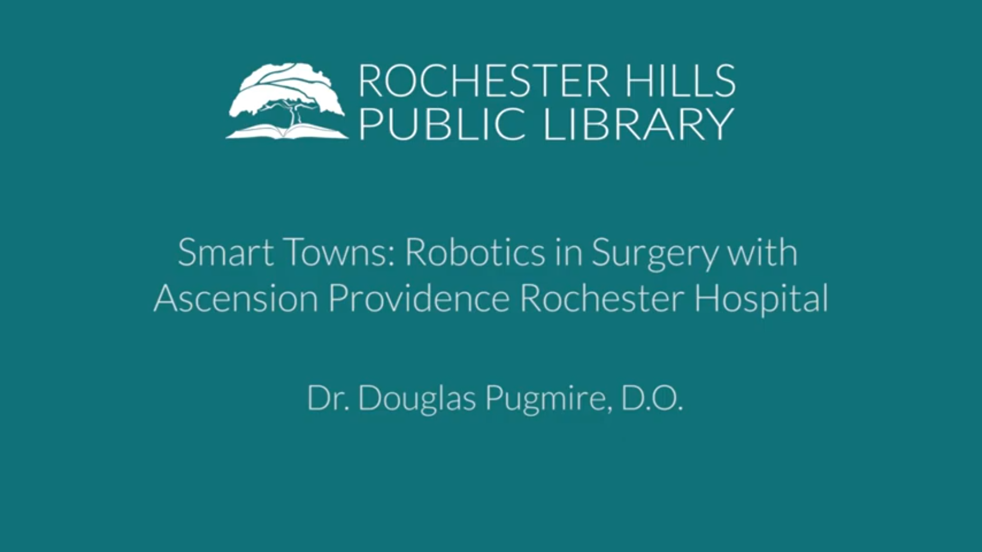 Smart Towns Robotics in Surgery with Ascension Providence Rochester Hospital